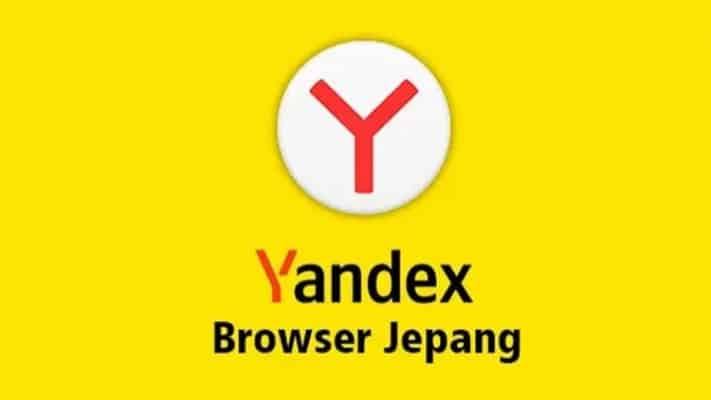 Jelajahi Dunia Konten Menakjubkan dengan Yandex.com dan Yandex Browser Jepang